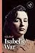 Isabel's War by Lila Perl (2014-11-25)