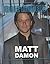 Matt Damon (Modern Role Models (Hardcover)) by Pamela D Toler (2013-02-06)