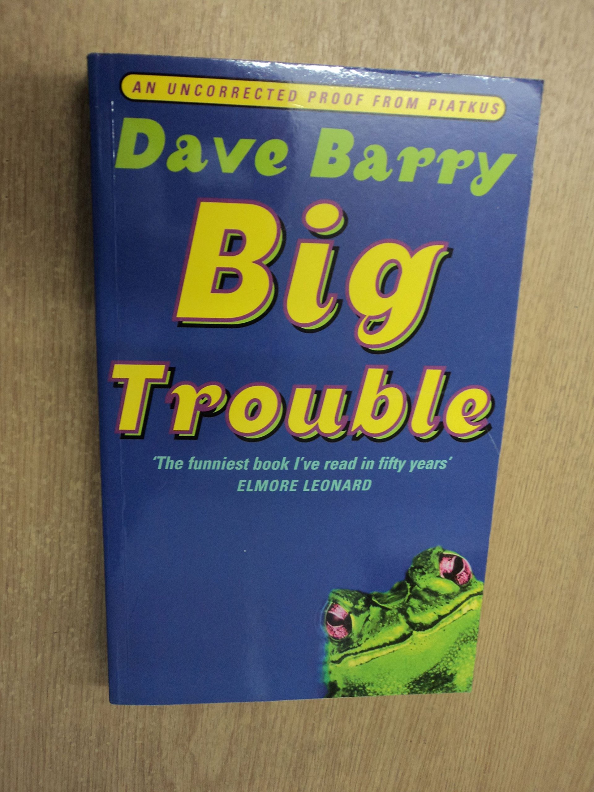Big Trouble