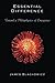 Essential Difference: Toward a Metaphysics of Emergence by James Blachowicz (2013-07-02)