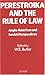 Perestroika and the Rule of Law: Soviet and Anglo-American Perspectives by William Elliott Butler (1991-10-15)