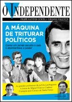 O Independente: A Máquina de Triturar Políticos (Paperback)