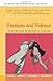 Emotions and Violence: Shame and Rage in Destructive Conflicts (Lexington Book Series on Social Theory) by Thomas J. Scheff, Suzanne M. Retzinger (January 8, 2002) Paperback