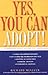 Yes, You Can Adopt!: A Comprehensive Guide to Adoption by Richard Mintzer (2002-12-16)