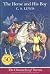 The Horse and His Boy (The Chronicles of Narnia, Full-Color Collector's Edition)