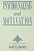 Psychoanalysis and Motivation (Psychoanalytic Inquiry Book Series) by Joseph D. Lichtenberg (2001-08-01)