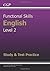 Functional Skills English Level 2 - Study and Test Practice of Parsons, Richard on 21 December 2012