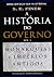 Historia do Governo, A - Vol. I by S. E. Finer