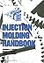 Injection Molding Handbook - 2 Volume Set 3rd 2000. Softco edition by Rosato, D. V., Rosato, Marlene G. (2012) Paperback