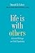Life Is with Others: Selected Writings on Child Psychiatry by Cohen M.D. Dr. Donald J. (2006-07-03) Paperback