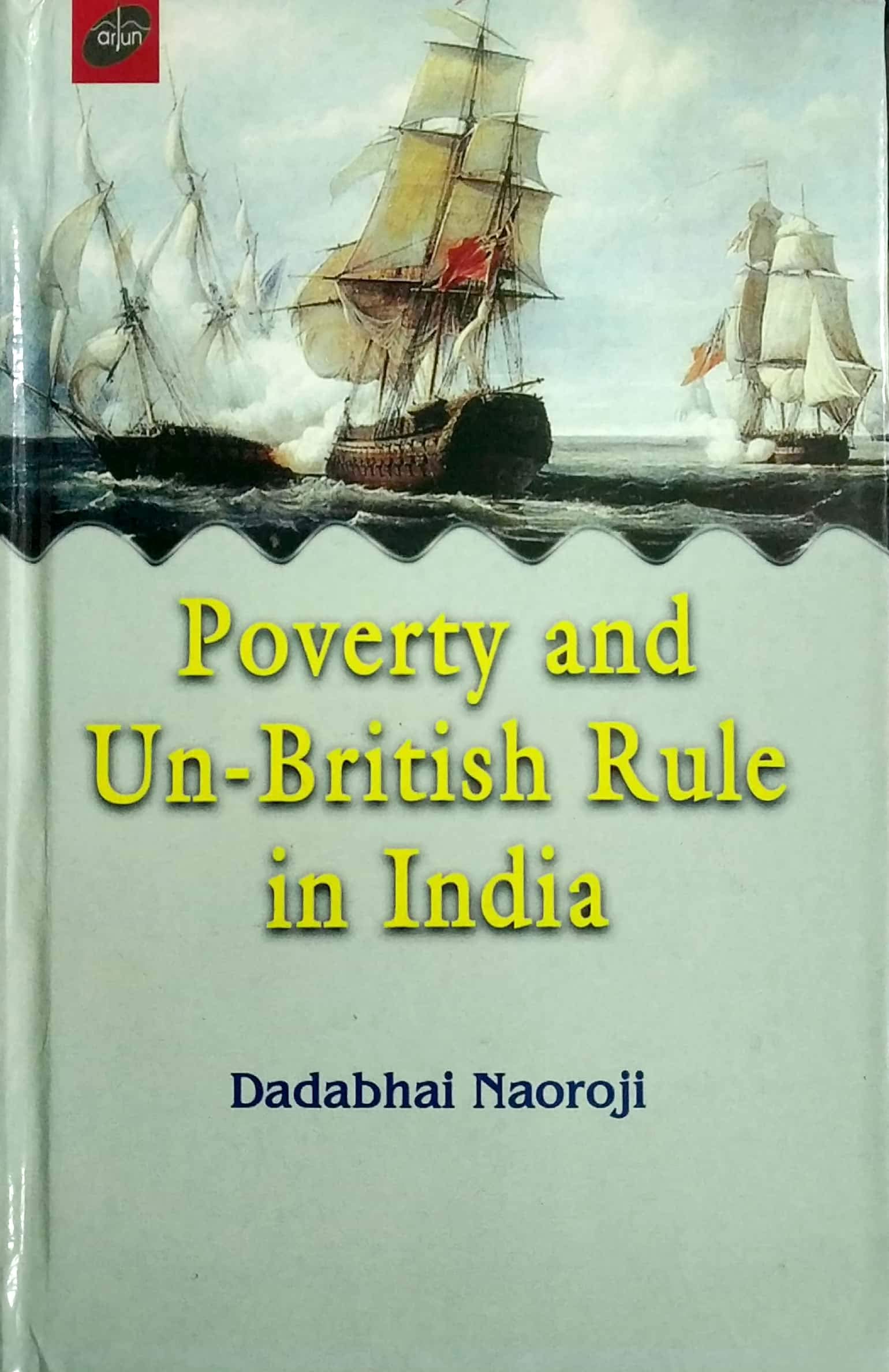 Poverty and Un-British rule in India (Hardcover)