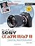 David Busch's Sony Alpha a7R II/a7 II Guide to Digital Photography by David D. Busch (2016-02-15)