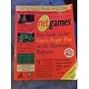 Net Games:: Your Guide to Games People Play on the Electronic Highway