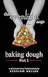 Book cover for The Ovenlight Saga: Baking Dough Part 1