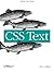 CSS Text 1st edition by Meyer, Eric A. (2013) Paperback