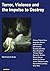 Terror, Violence and the Impulse to Destroy by Beebe, John (2003) Perfect Paperback
