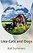 Like Cats and Dogs by Kat Summers