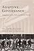 Adaptive Governance: Integrating Science, Policy, and Decision Making by Brunner Ronald Steelman Toddi A. Coe-Juell Lindy Cromley Christina Edwards Christine Tucker Donna (2005-08-10) Paperback