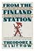 From the Finland Station: The Graying of Revolution in the Twentieth Century