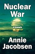 Nuclear War: A Scenario 