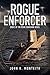 Rogue Enforcer (Rogue Submarine) (Volume 5) by John R Monteith (2014-06-22)