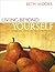 Living Beyond Yourself by Beth Moore