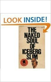 Naked Soul of Iceberg Slim, The
