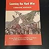Learning the hard way: A case study of selected railway accidents in New Zealand since the 1920s (New Zealand railway history series)