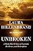 Unbroken: A World War II Story of Survival, Resilience, and Redemption