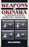 Weapons of Okinawa: A Devastating Kobudo Arsenal