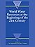 World Water Resources at the Beginning of the Twenty-First Century (International Hydrology Series) (2004-12-16)