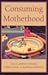 Consuming Motherhood