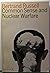 Common Sense and Nuclear Warfare