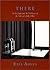 There: In the Light and the Darkness of the Self and of the Other Paperback June 1, 1997