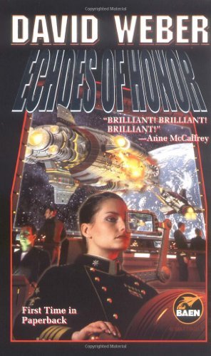 Echoes of Honour (Honorverse) by Weber, David (1999) Mass Market Paperback