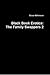 Black Book Erotica: The Fam...