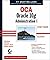 OCA: Oracle 10g Administration I Study Guide - Exam 1Z0-042 Pap/Cdr Edition by Dawes, Chip, Bryla, Bob, Johnson, Joseph C., Weishan, Matthe published by John Wiley & Sons (2004)