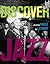 Discover Jazz by John E. Hasse (2011-09-12)