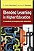 Blended Learning in Higher Education (text only) by N.D. Vaughan D. R. Garrison