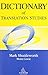 Dictionary of Translation Studies Reprint edition by Shuttleworth, Mark (2014) Paperback