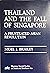 Thailand And The Fall Of Singapore: A Frustrated Asian Revolution