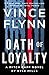 Oath of Loyalty (Mitch Rapp #21)