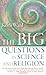 Big Questions in Science and Religion by Ward, Keith [Templeton Press,2008] [Paperback] 2ND EDITION