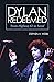 Dylan Redeemed: From "Highway 61" to "Saved" by Stephen H. Webb (15-Jan-2007) Paperback