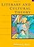 Literary and Cultural Theory: From Basic Principles to Advanced Applications by Donald E. Hall (2000-08-23)