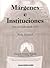 Márgenes e Instituciones. A...