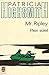 Mr Ripley by Patricia Highsmith Mr Ripley by Patricia Highsmith