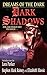 Dark Shadows: Dreams of the Dark
