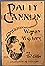 PATTY CANNON, WOMAN OF MYSTERY. by Ted Giles