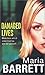 Damaged Lives by Maria Barrett (3-May-2001) Paperback